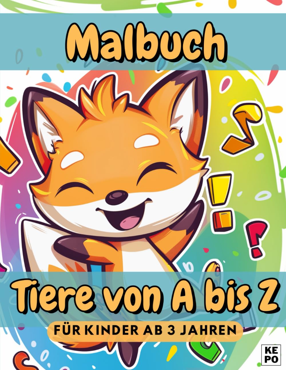 Malbuch für Kinder - Tiere von A bis Z: Ein lehrreiches Mal-Abenteuer für kleine Künstler: 80 Seiten voller anregenden Lerninhalten mit 36 ... zum Ausmalen und um das Alphabet zu lernen