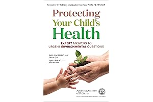 Protecting Your Child’s Health: Expert Answers to Urgent Environmental Questions
