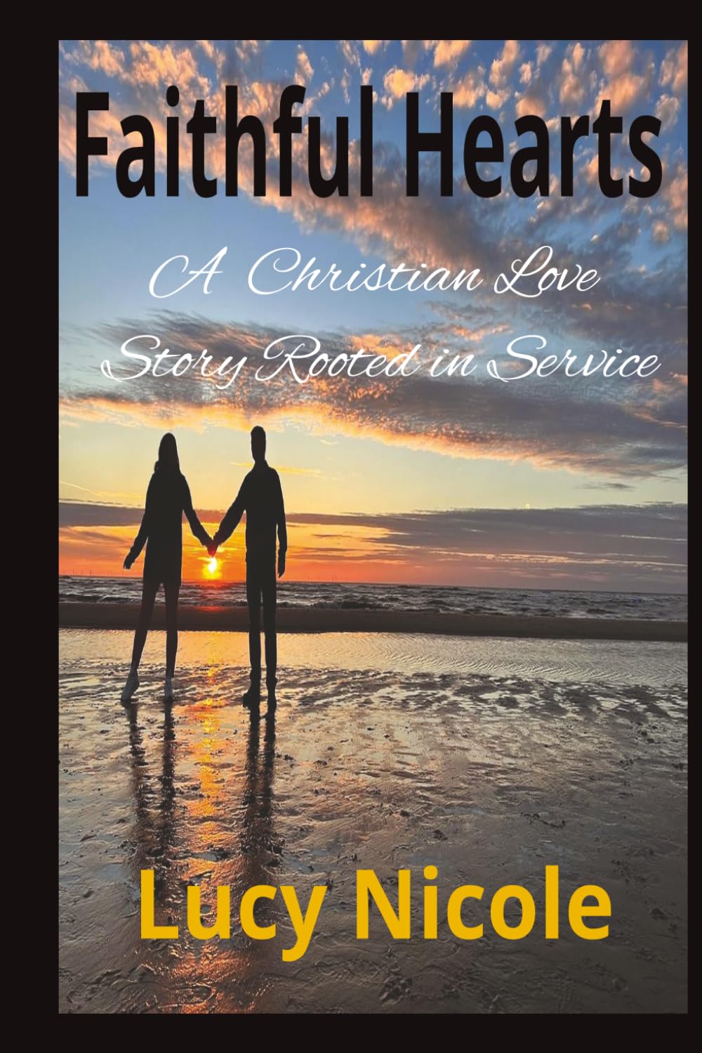 Faithful Hearts: A Christian Love Story Rooted in Service