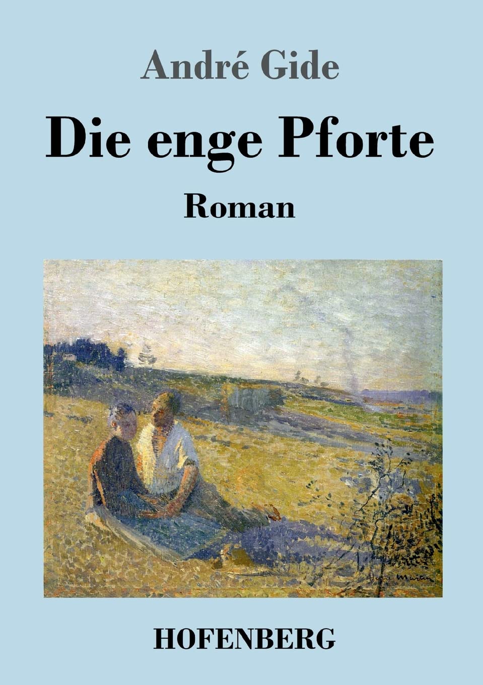 Die enge Pforte: Roman (German Edition)