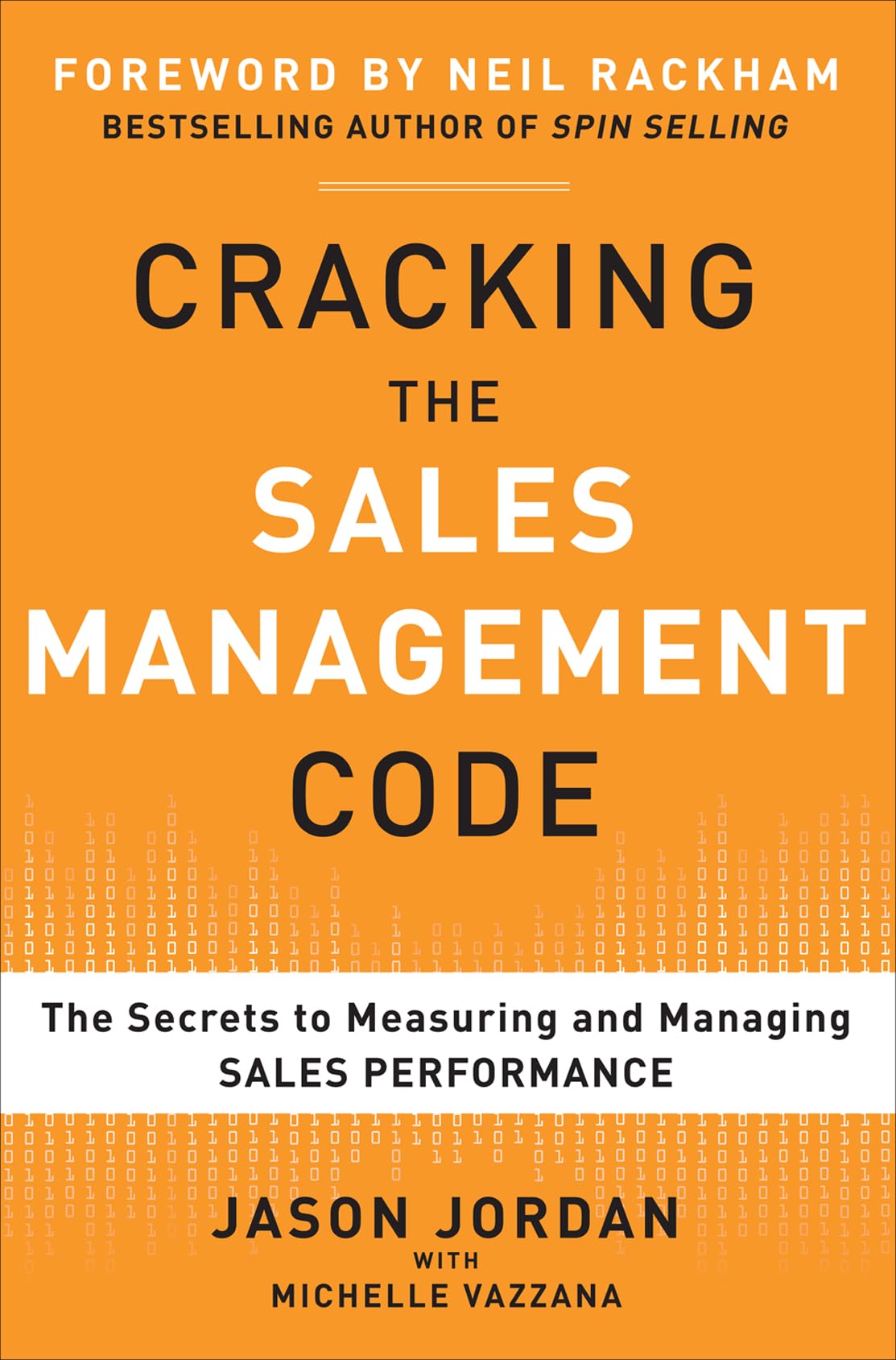 Cracking the Sales Management Code: The Secrets to Measuring and Managing Sales Performance Hardcover – September 20, 2011