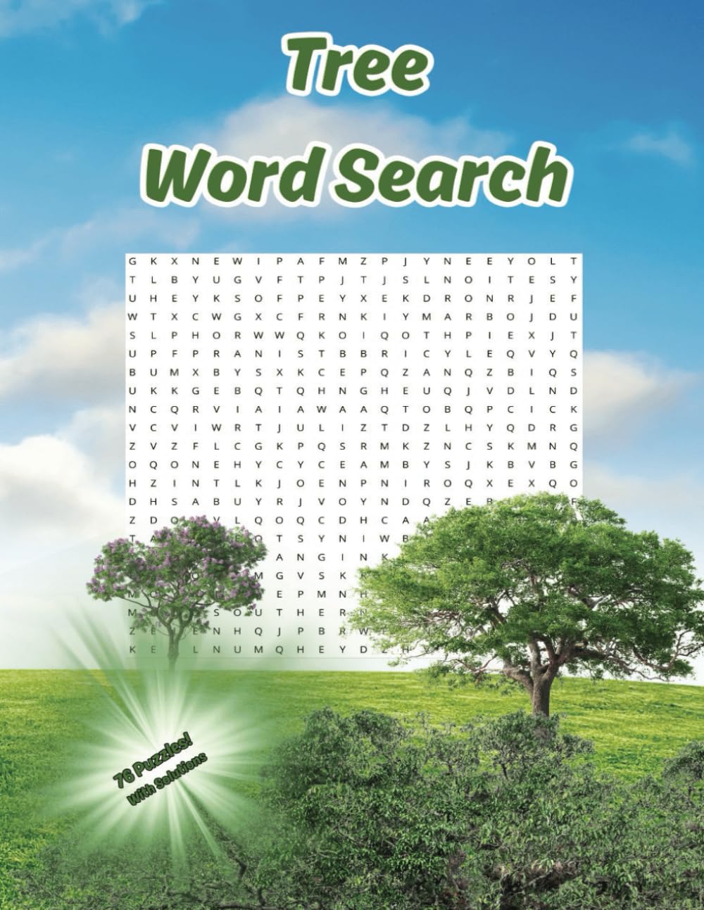 Tree Word Search: A word find book that has you searching for Willow, Elm, Hickory, Dogwood, and other species from around the world!