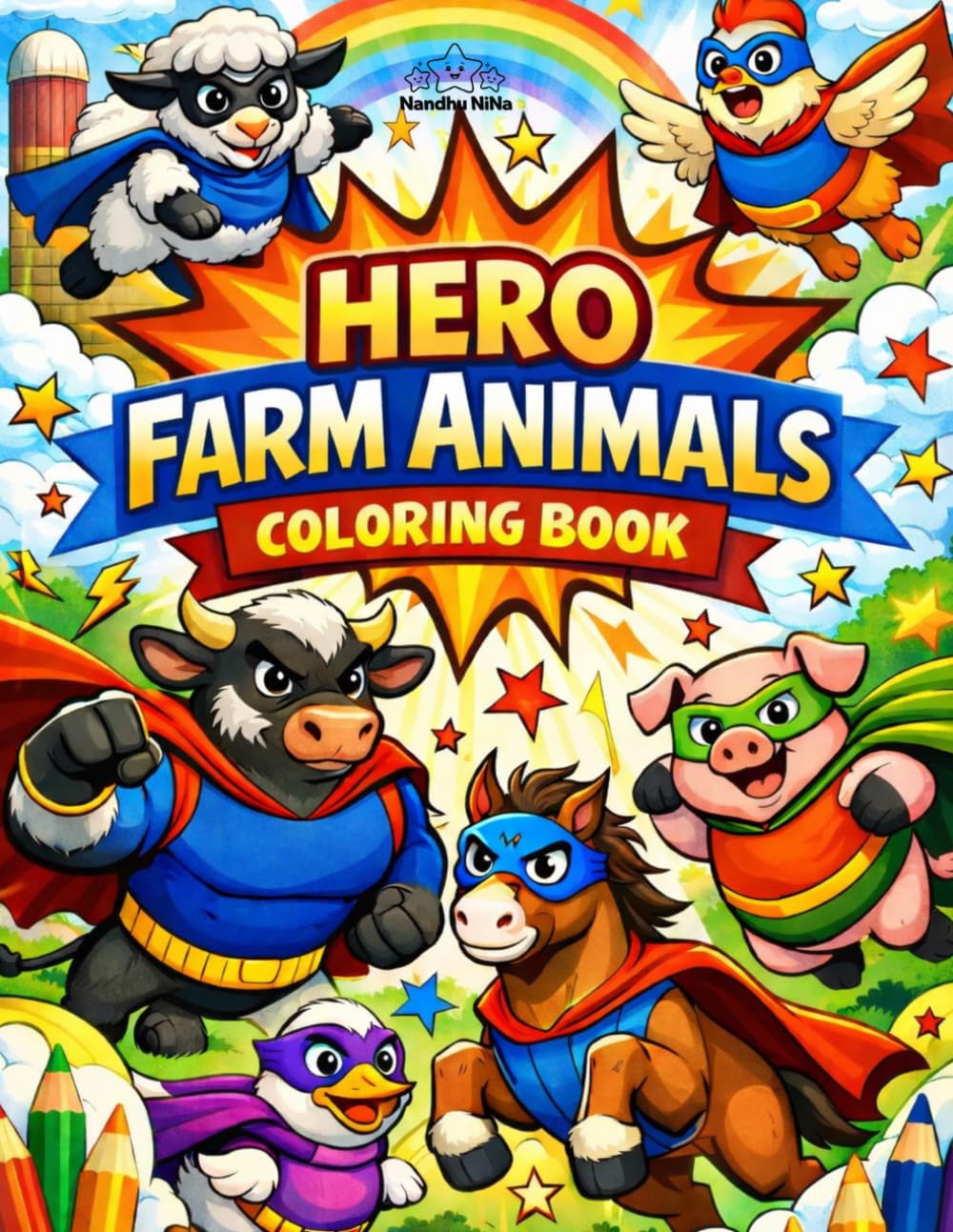 Hero Farm Animals Coloring Book: Fun and Easy Barnyard Animal heroes for Kids Ages 3–8 (Hero Animals Universe)