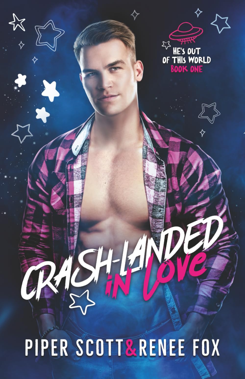 Crash-Landed in Love: 1 (He's Out of This World)