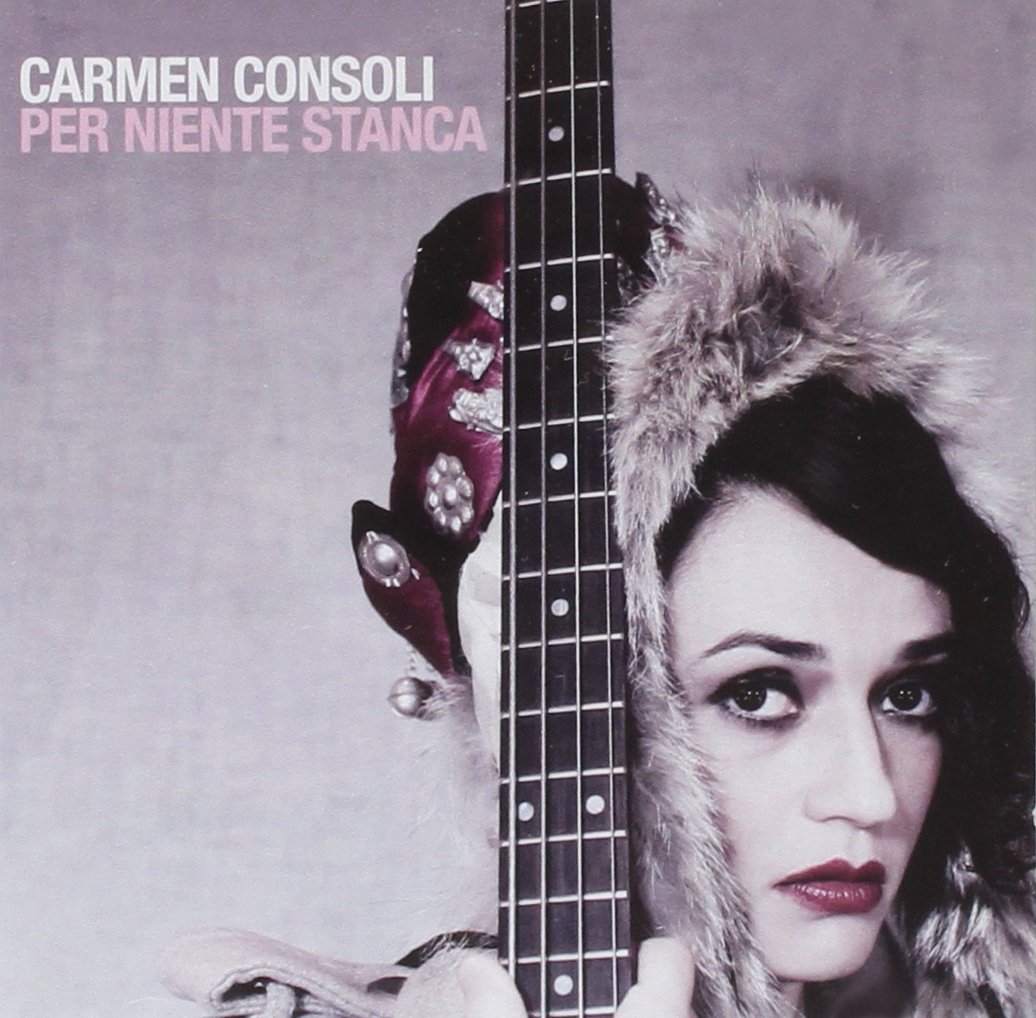 Per Niente Stanca [Audio CD] CARMEN CONSOLI
