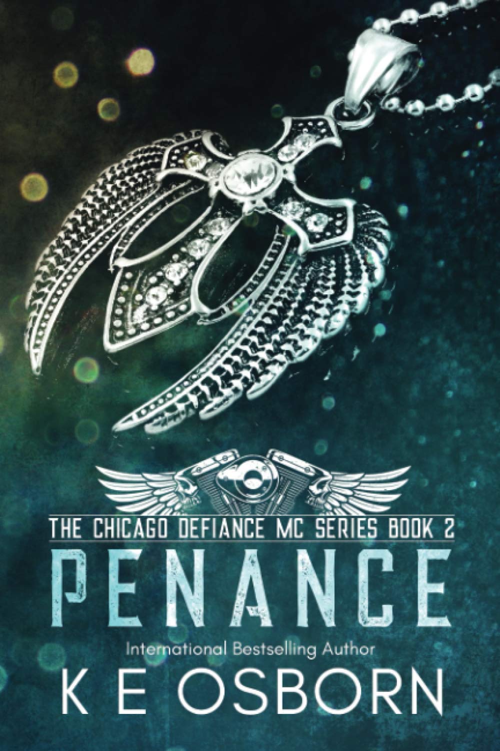 Penance: 2 (The Chicago Defiance MC Series)