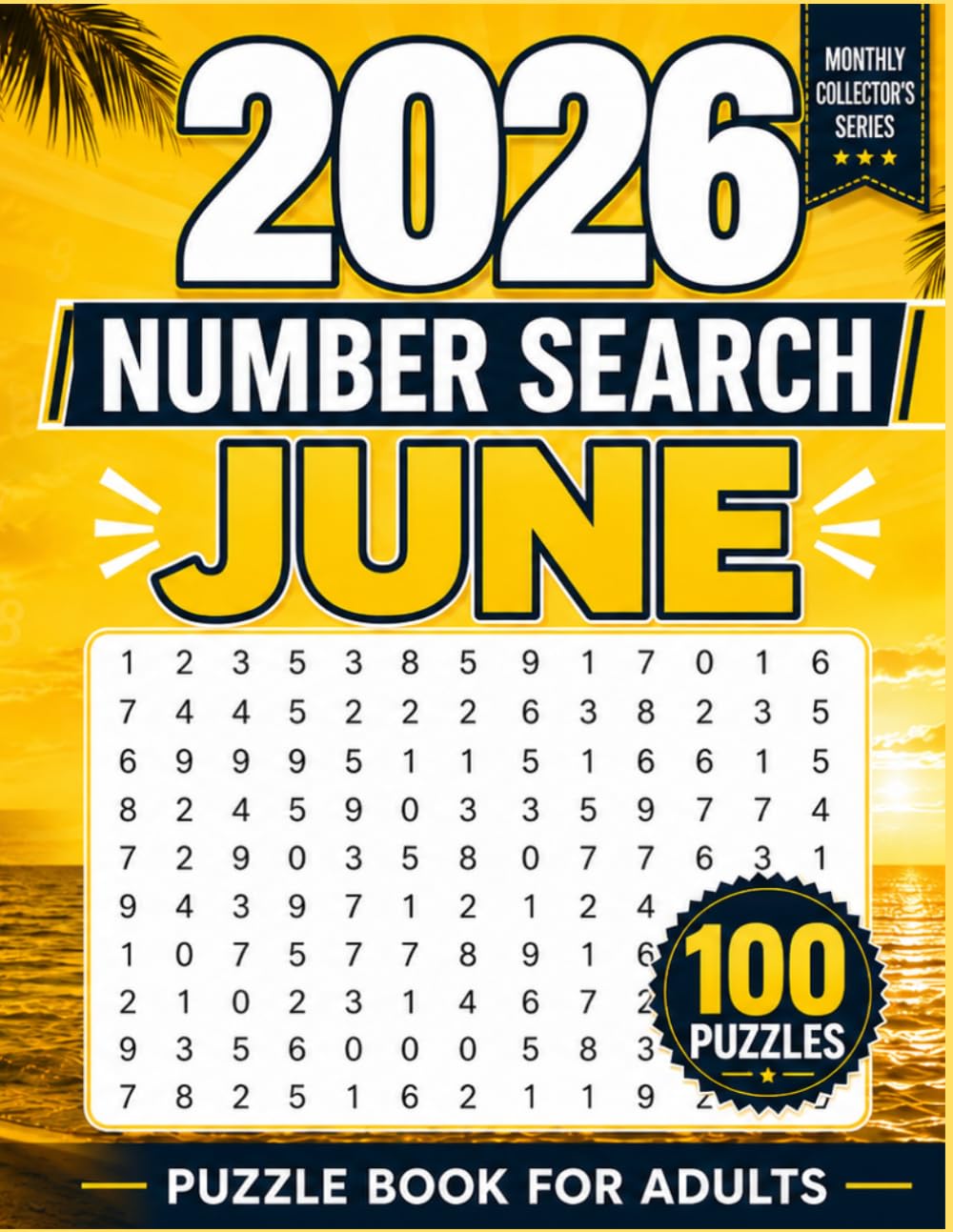 100 Number Search Puzzles for Adults – June 2026 Edition: 100 Number Find Puzzles for Adults, Seniors | Large print number search puzzles for adults (Extra Large Number Search Books)