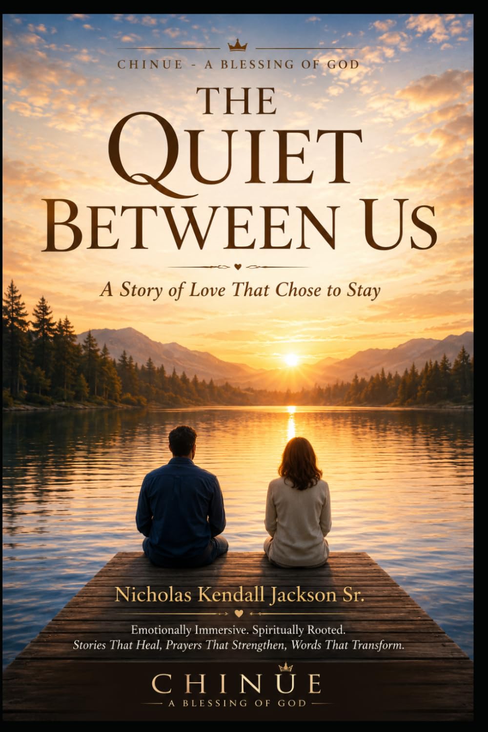 The Quiet Between Us: A Story of Love That Chose to Stay