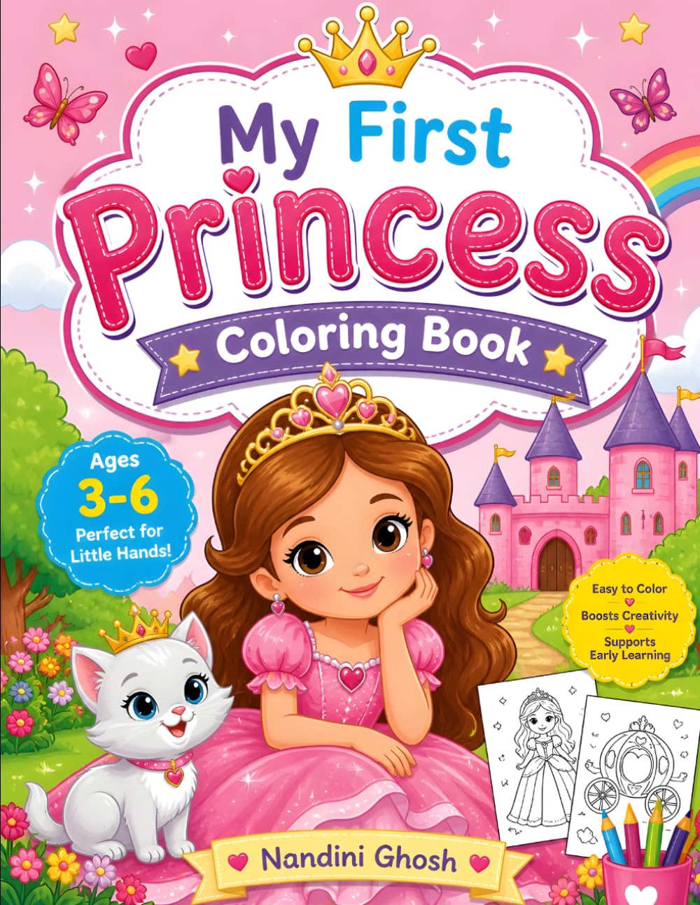 Princess Coloring Book for Kids Ages 3-6: Fun and Easy Princess Coloring Pages for Toddlers, Girls, Preschoolers & Young Kids | Cute Castles, Crowns, Dresses and Magical Adventures