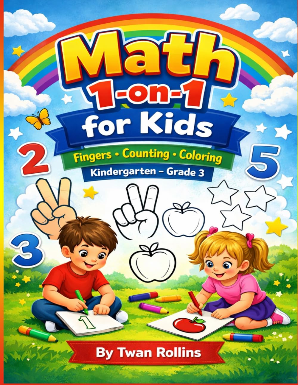 Math 1-on-1 for Kids: Fingers, Counting & Coloring: Interactive Math Practice for Kindergarten to 3rd Grade — Count, Color, and Learn!