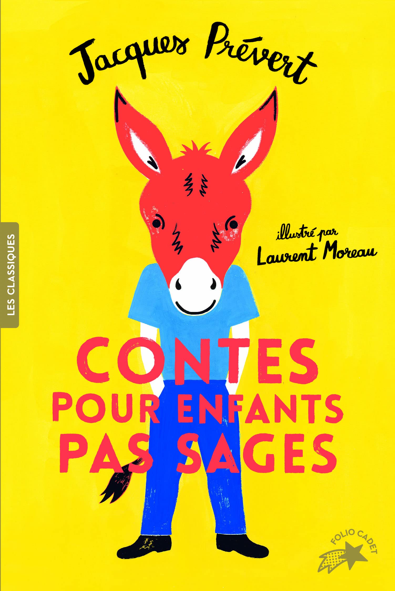 絵本・児童書 Contes pour enfants pas sages Amazon.co.jp: Contes pour enfants pas sages : Prévert, Jacques
