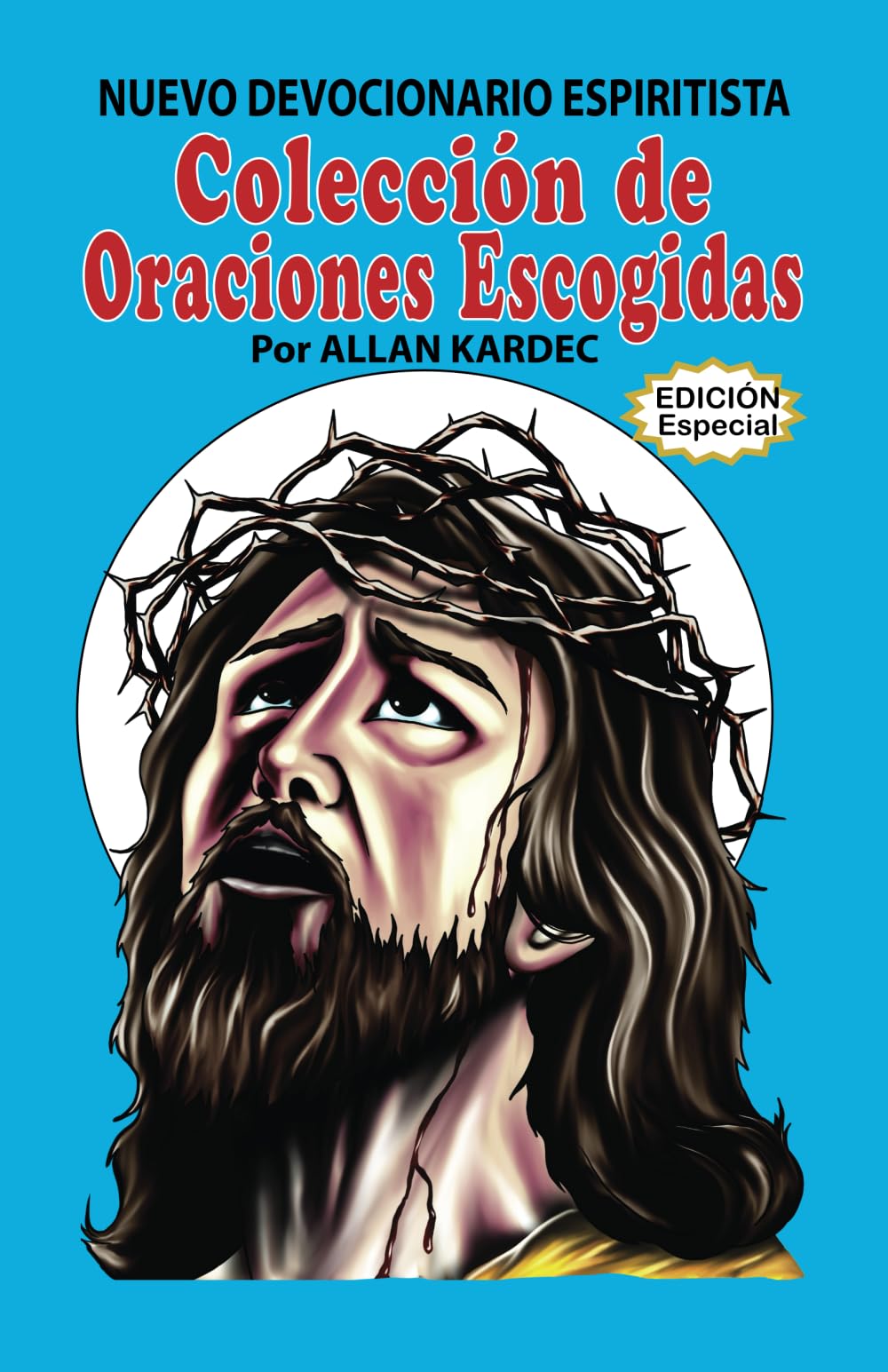 Nuevo Devocionario Espiritista: Colección de Oraciones Escogidas