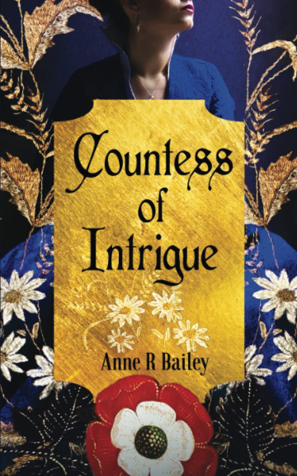 Countess of Intrigue: A Novel of the Tudor Court (Ladies of the Golden Age)