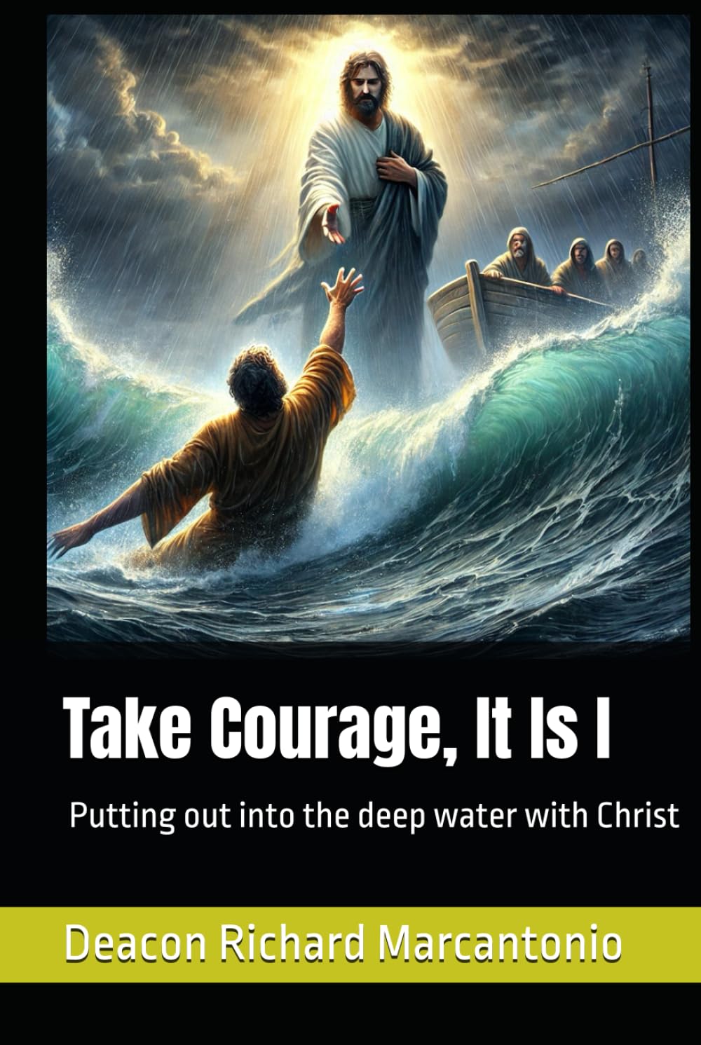 Take Courage, It Is I