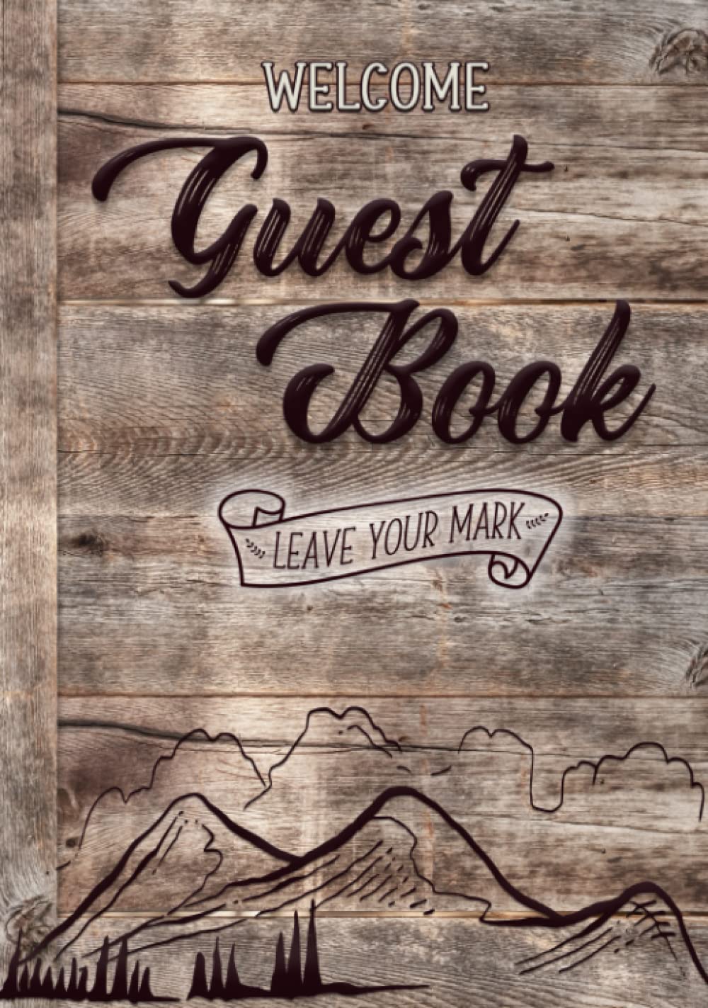 Guest Book: Wood Mountain Cabin Design, Welcome vacation rental sign in log book great for Cabins, AirBnB, Bed & Breakfast, Guest House & More | ... (