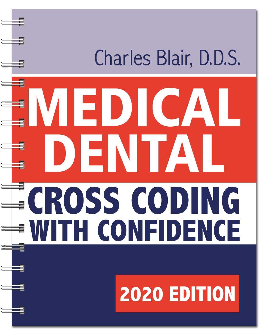 Medical Dental Cross Coding with Confidence 2020 edition Charles Blair