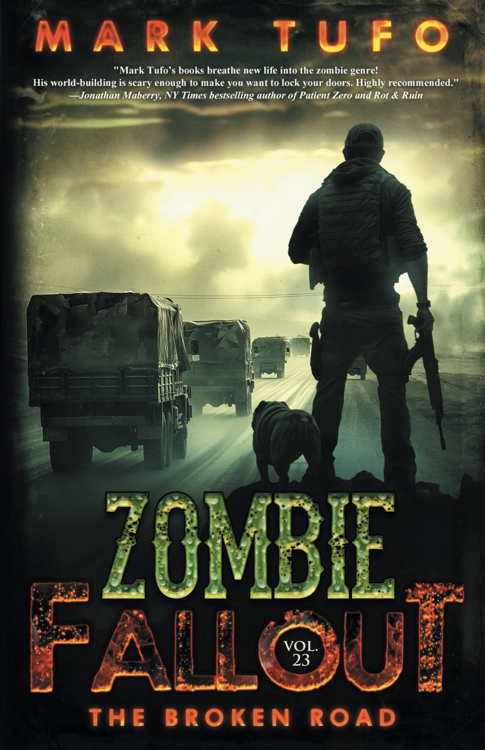 Zombie Fallout 23: The Broken Road: A Michael Talbot Adventure