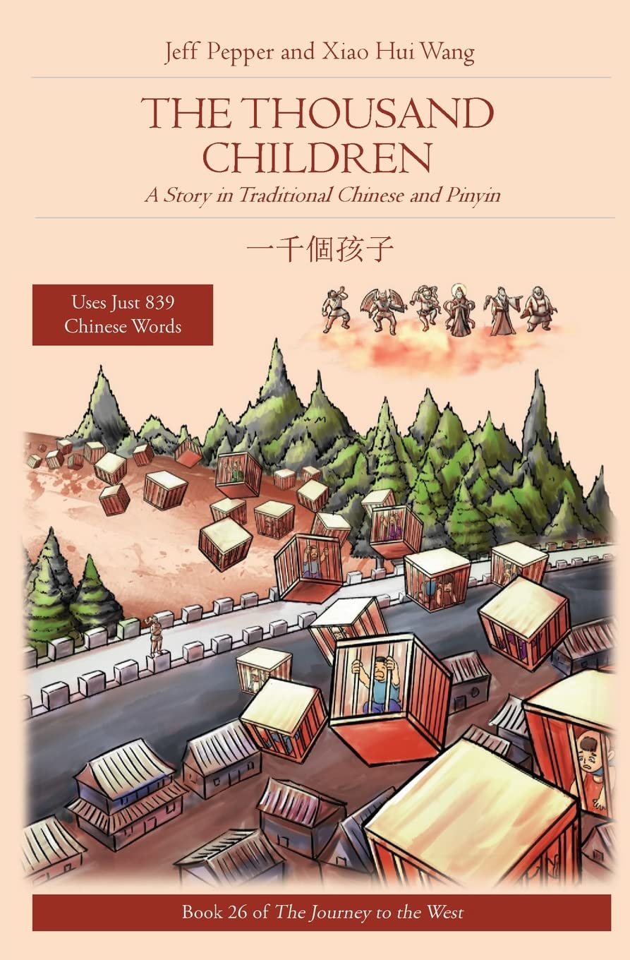 The Thousand Children: A Story in Traditional Chinese and Pinyin: 26 (Journey to the West in Traditional Chinese)