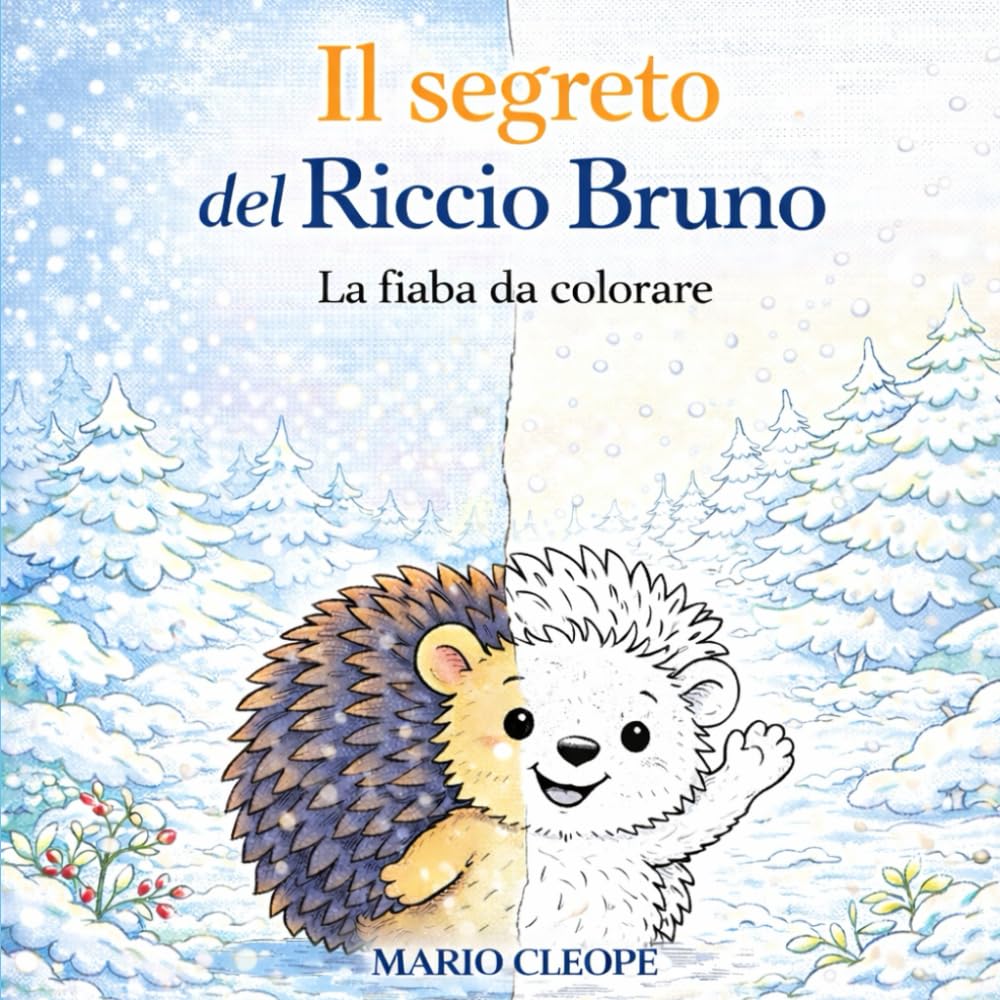Il segreto del Riccio Bruno: La fiaba da colorare