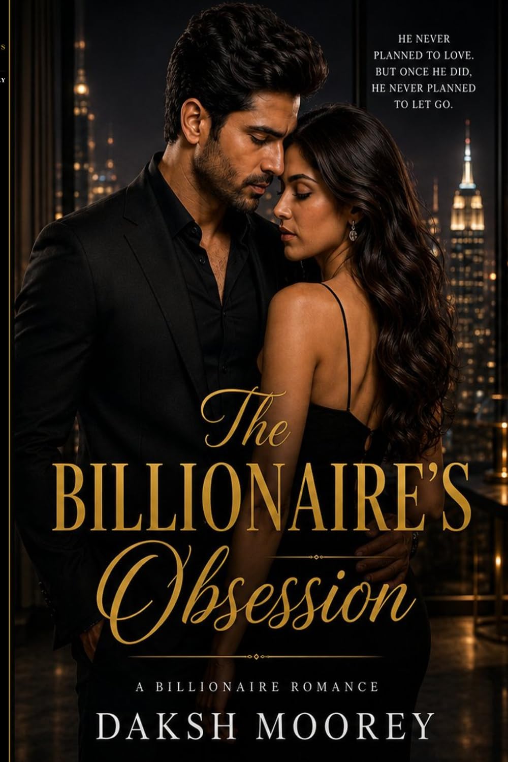 The Billionaire's Obsession: Power. Passion. Possession