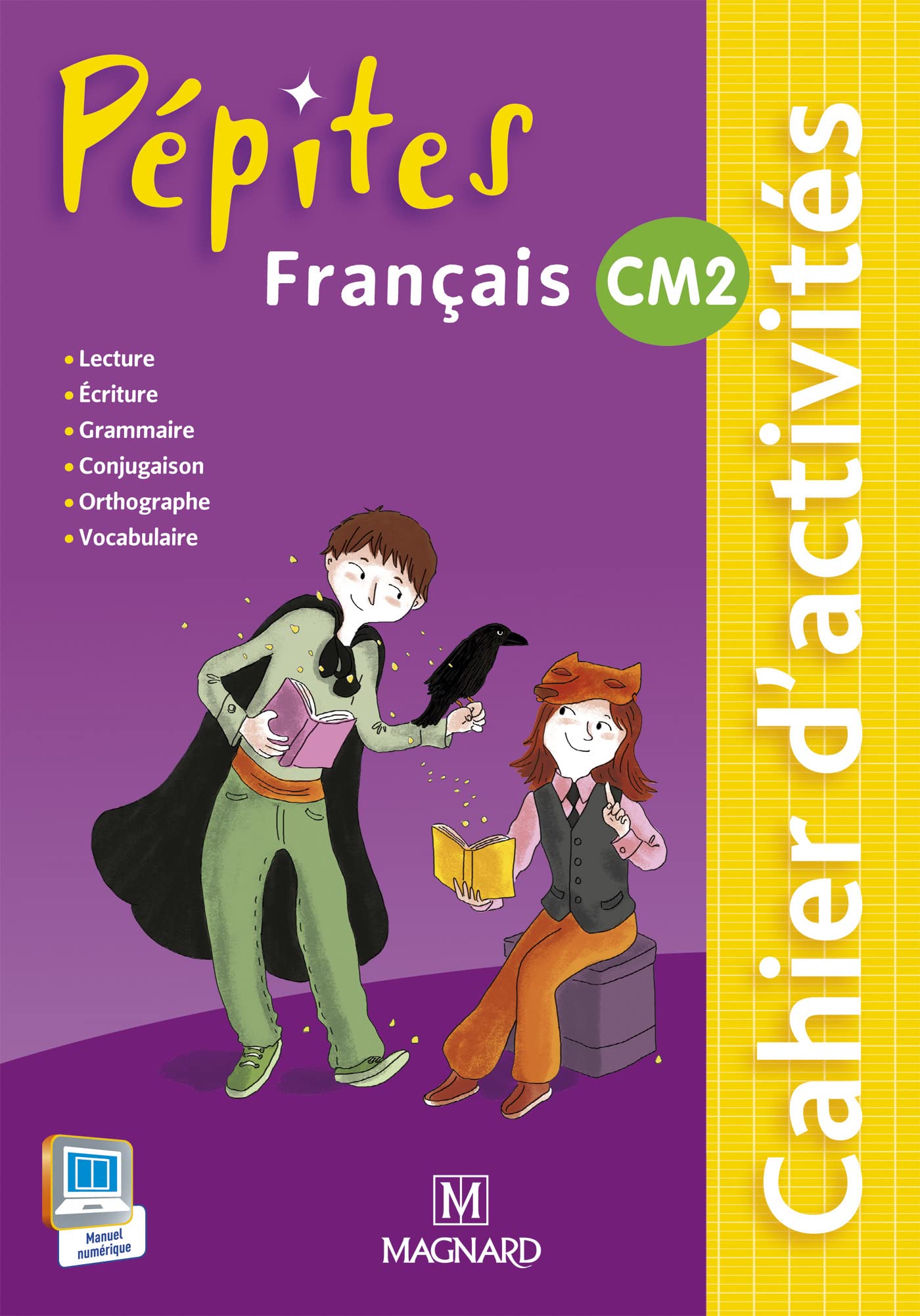 Cahier d'activites CM2 (Pépites): Cahier d'activités