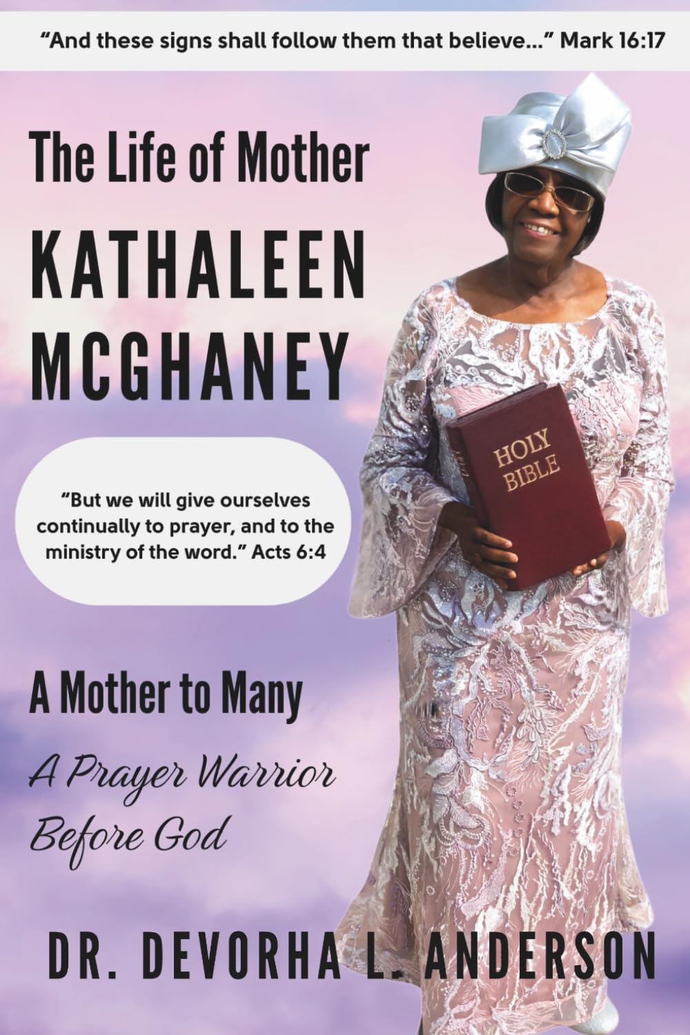 The Life of Mother Kathaleen McGhaney