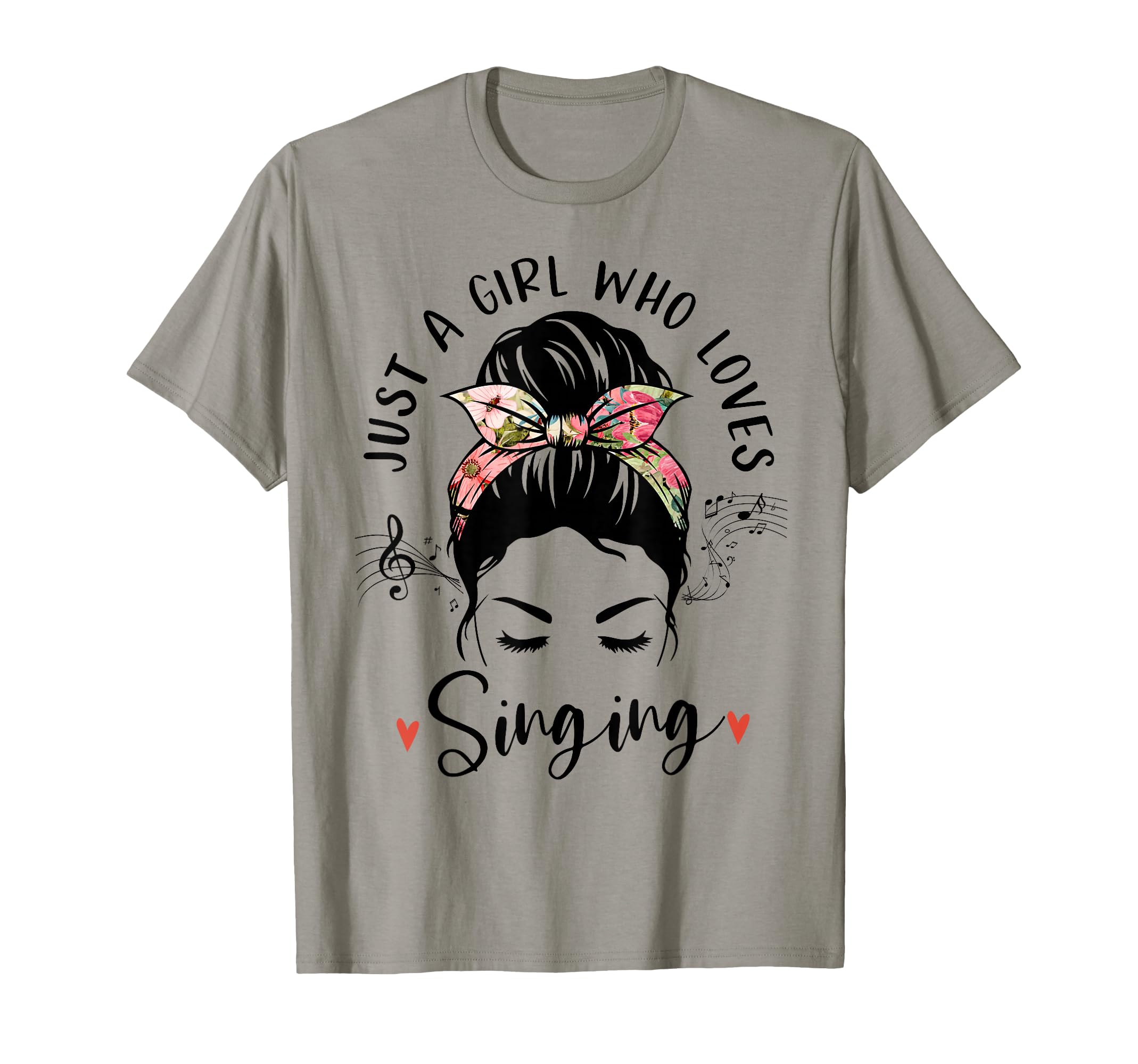 Just A Girl Who Loves Singing Hair Bun Gifts for Singer T-Shirt
