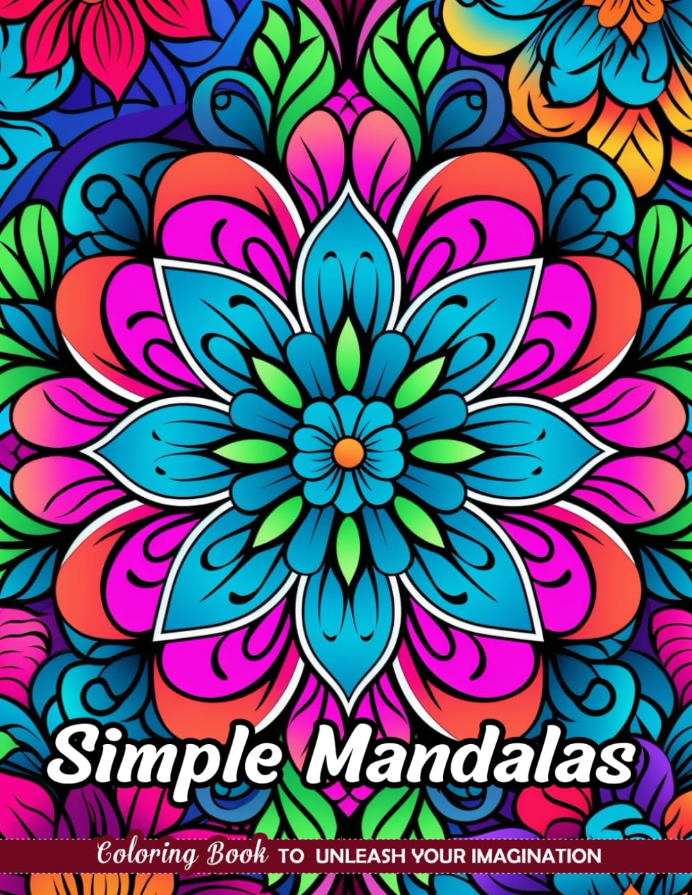 Simple Mandalas Coloring Book: Circular Designs for Relaxation and Creativity