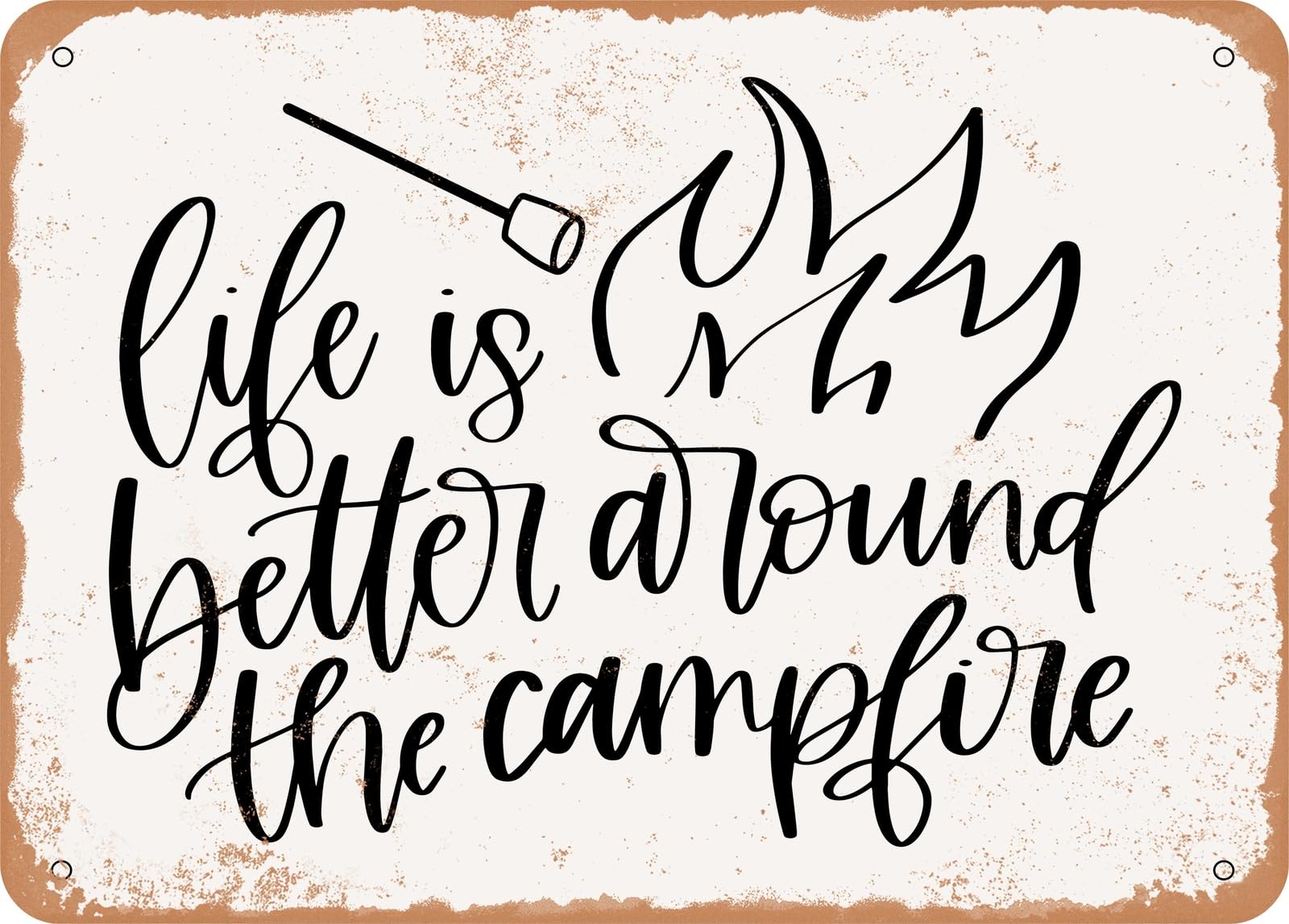 Miaomansenstore Metal Sign - Better Around The Campfire - Vintage Look Sign Home Decor