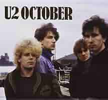 Ｕ２　アイリッシュ・オクトーバー　デラックス・エディション Amazon.co.jp: October（DELUXE EDITION）: ミュージック