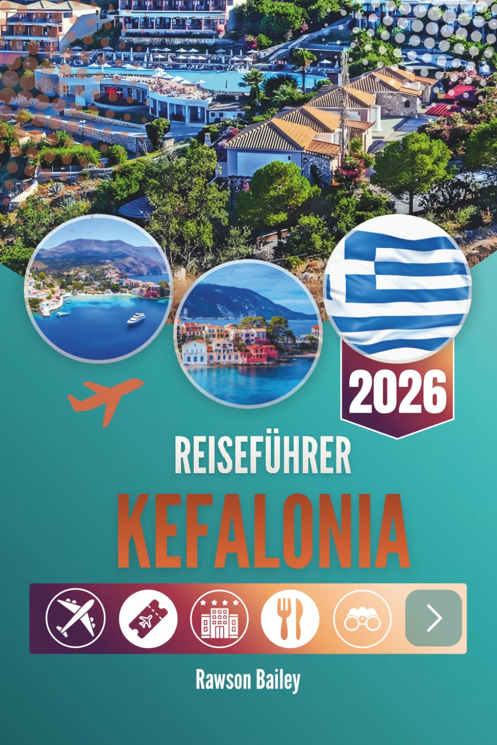 REISEFÜHRER KEFALONIA 2026: Echos von Mythen und mediterranem Charme