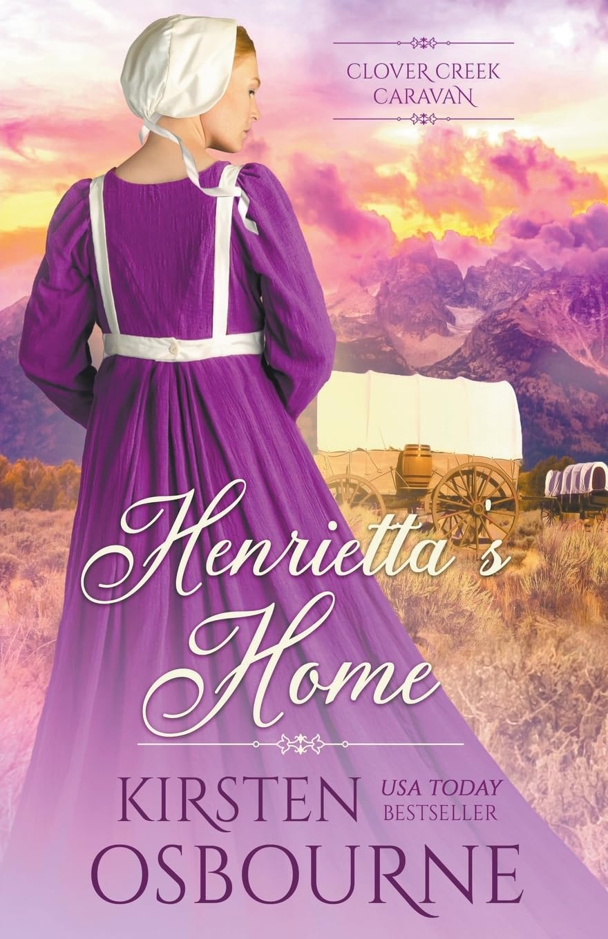 Henrietta's Home: 10 (Clover Creek Caravan)