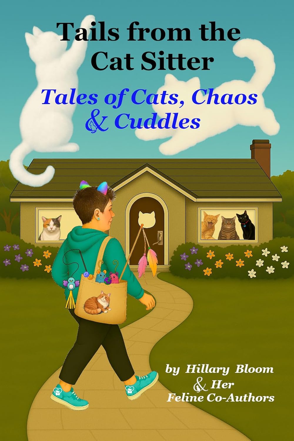 Tails from the Cat Sitter: Tales of Cats, Chaos & Cuddles      Kindle Edition