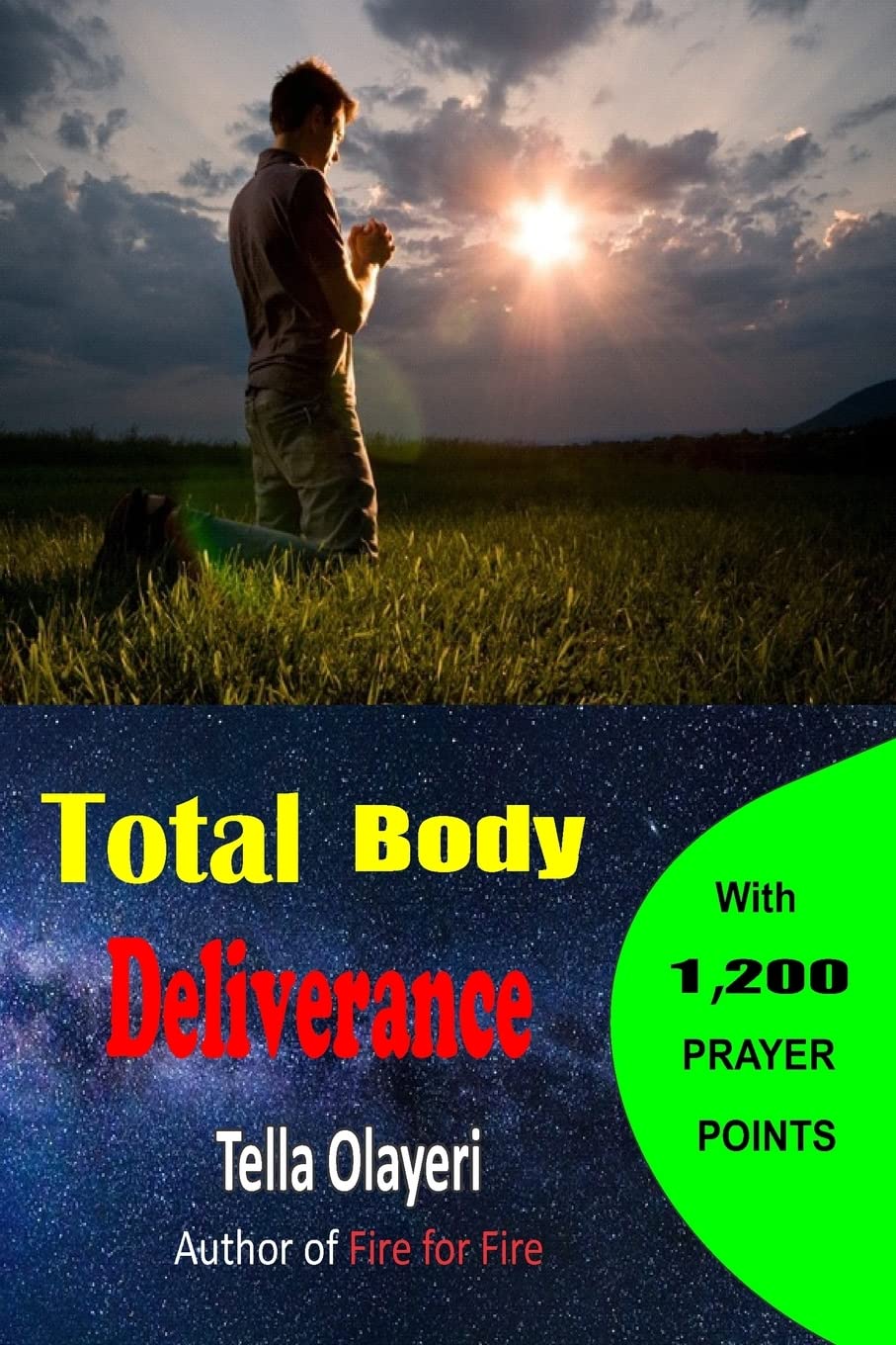 Total Body Deliverance (Christian Healing Books)