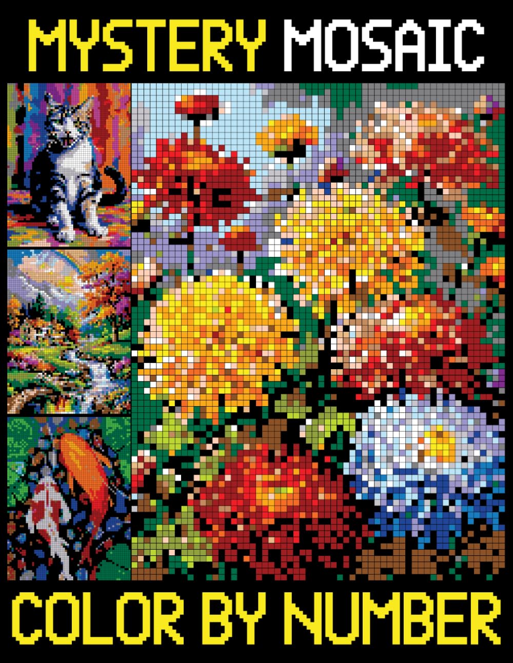 Mystery Mosaics Color by Number: Simple Pixel Art Coloring Book for Adults and Teens - Great Gift for Relaxation