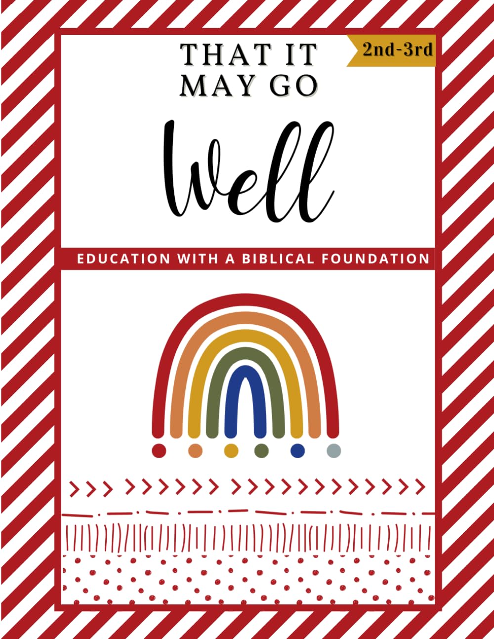 RED 2nd-3rd Grade Workbook: That It May Go Well Rainbow Curriculum