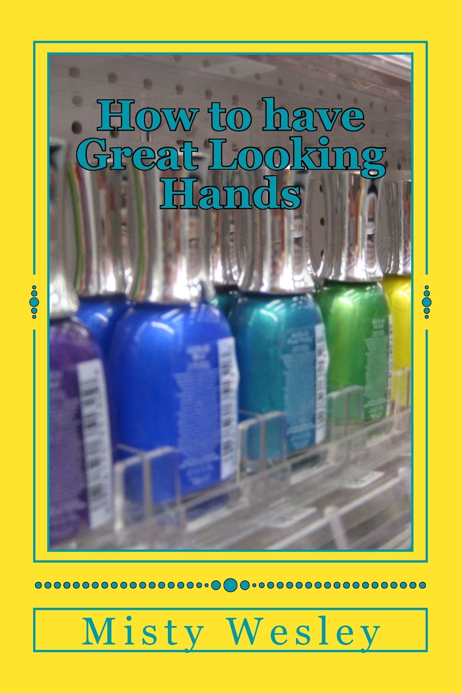 How to have Great Looking Hands