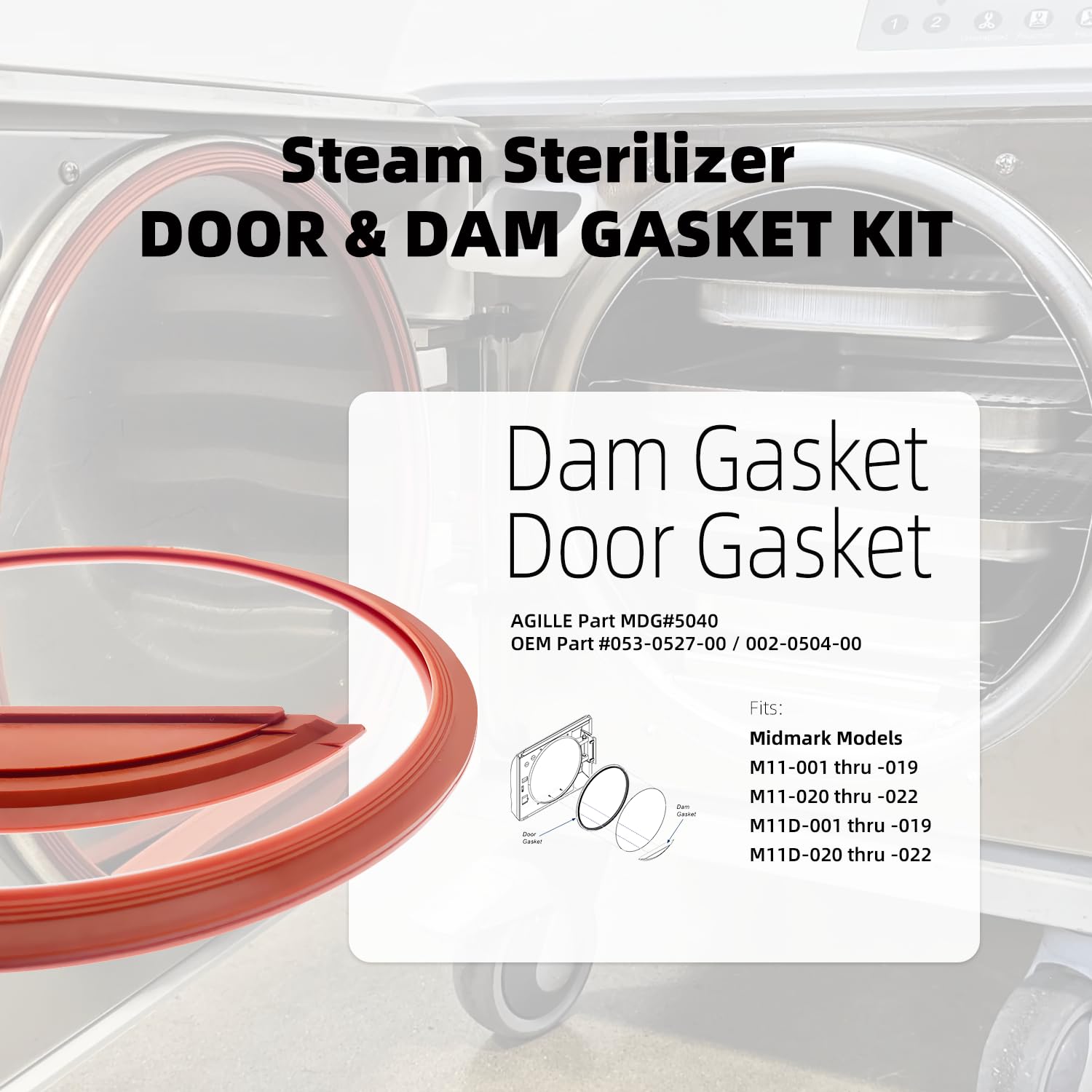 AGILLE M11 Door Gasket Kit Fit for Midmark M11 Ultraclave & M11D Steam Sterilizers, includes Door Gasket and Dam Gasket #053-0527-00# 002-0504-00, Made from 100% High Quality Synthetic Silicone