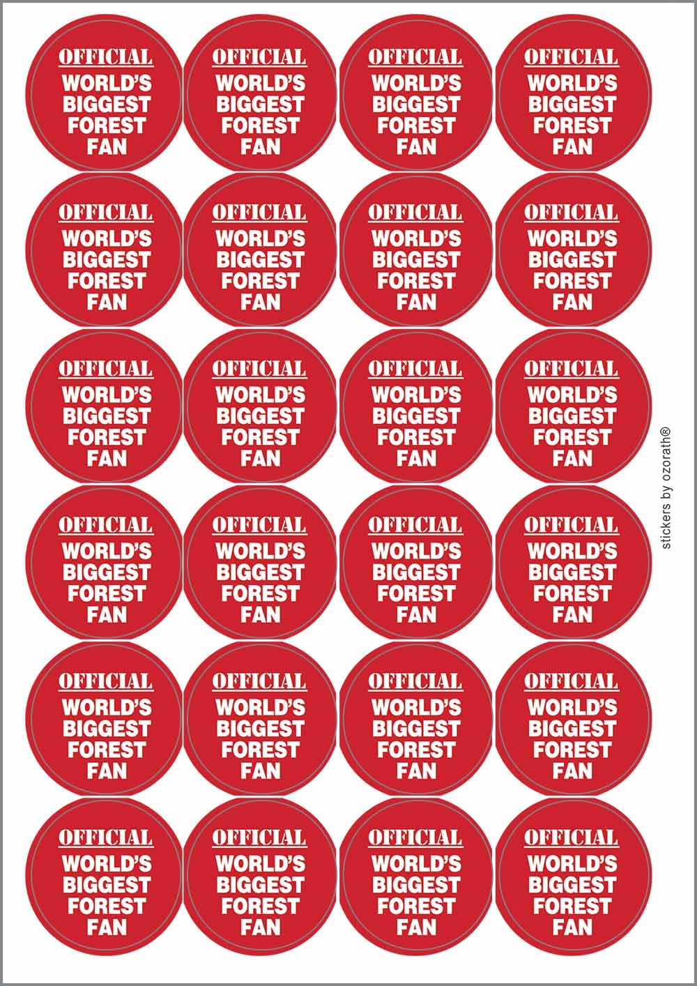 World's Biggest Forest Fan Circular Matt Paper Stickers A4 Sheet of 24 (Each Sticker is 45mm Diameter)