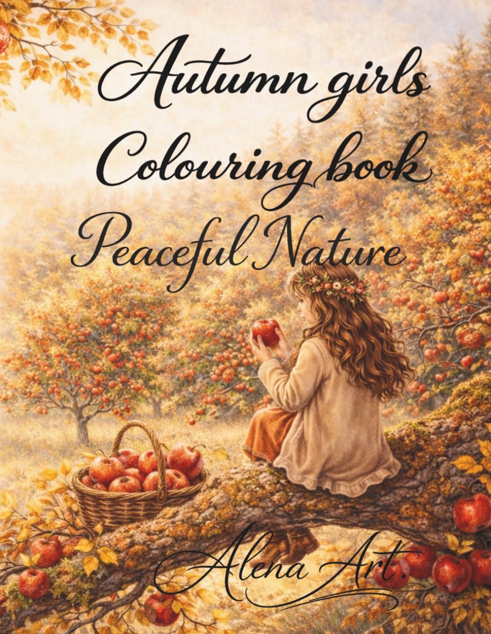 30 Relaxing Autumn Scenes, Cozy Forest, Calm Landscapes for Adults and teens (Season Girls Colouring Book)