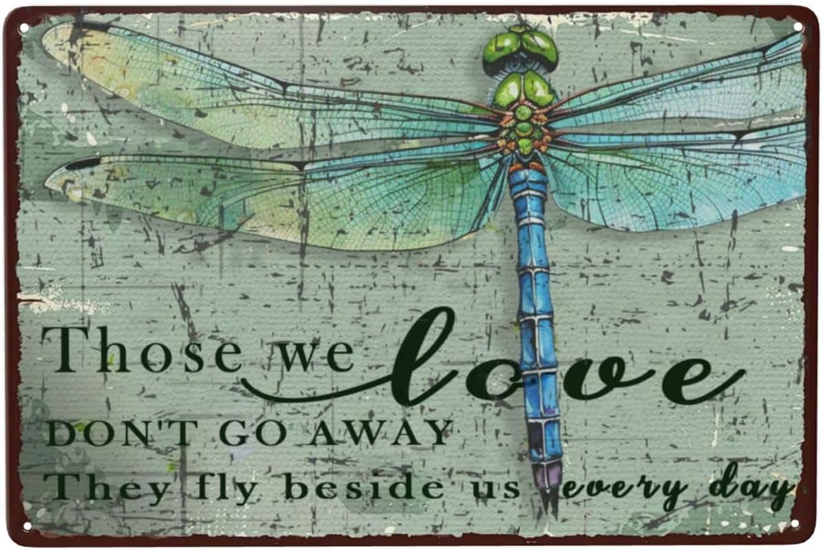 Yunking Women's Nb-15 Dragonfly Metal Tin Sign Wall Art Poster, Those We Love Don't Go Away They Fly Beside Us Every Day Sign, Gifts For Vintage Hippie Decor 8X12 Inch