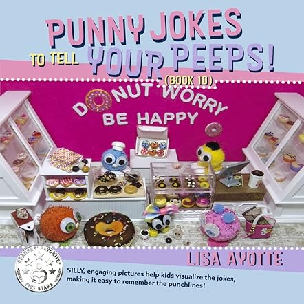 Punny Jokes To Tell Your Peeps! (Book 10)