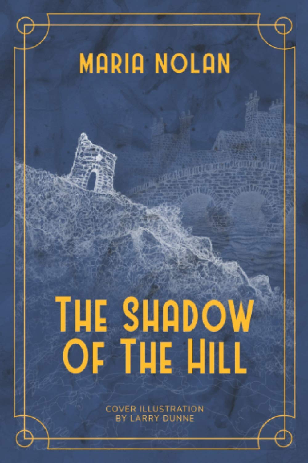 The Shadow of the Hill