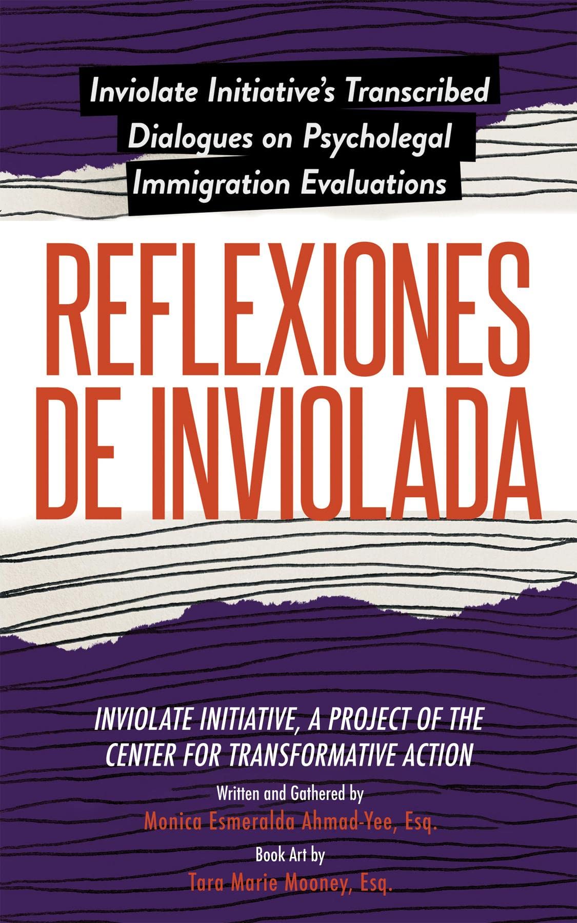 Reflexiones de Inviolada: Inviolate Initiative's Transcribed Dialogues on Psycholegal Immigration Evaluations