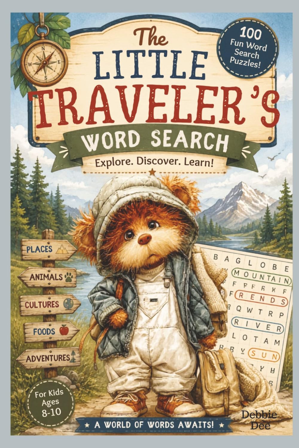 The Little Traveler's Word Search: Explore. Discover. Learn!