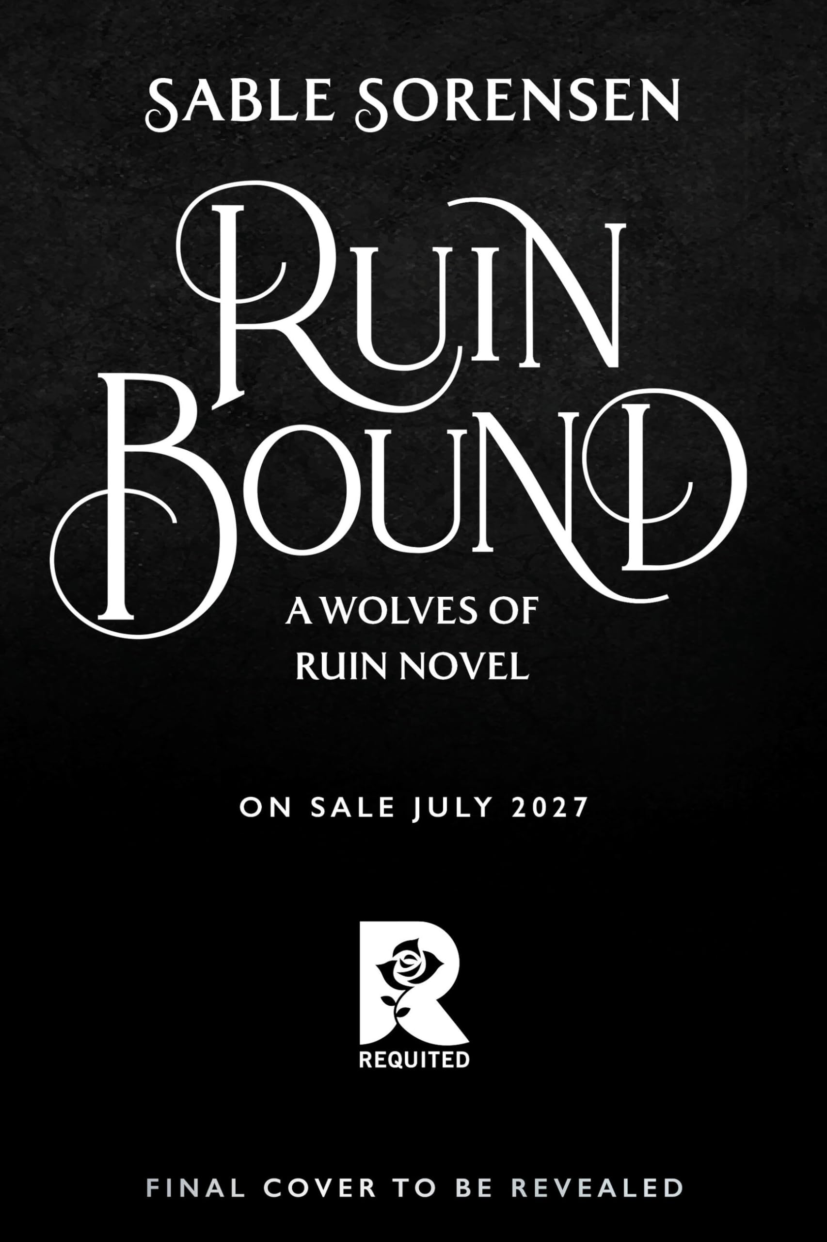 Cover of Ruin Bound (Deluxe Limited Edition) (Volume 3) (The Wolves of Ruin, 3)