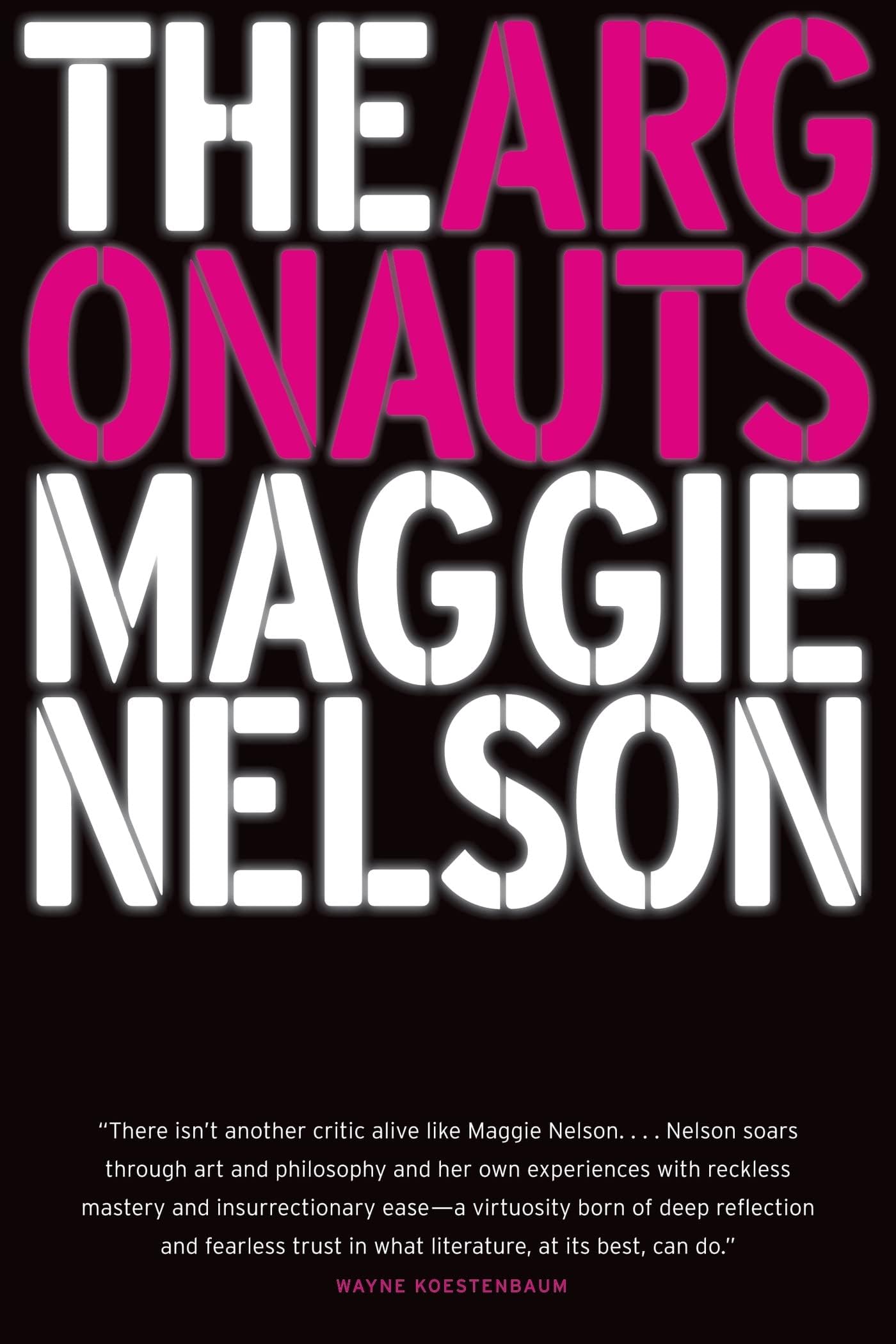 The Argonauts: A Memoir