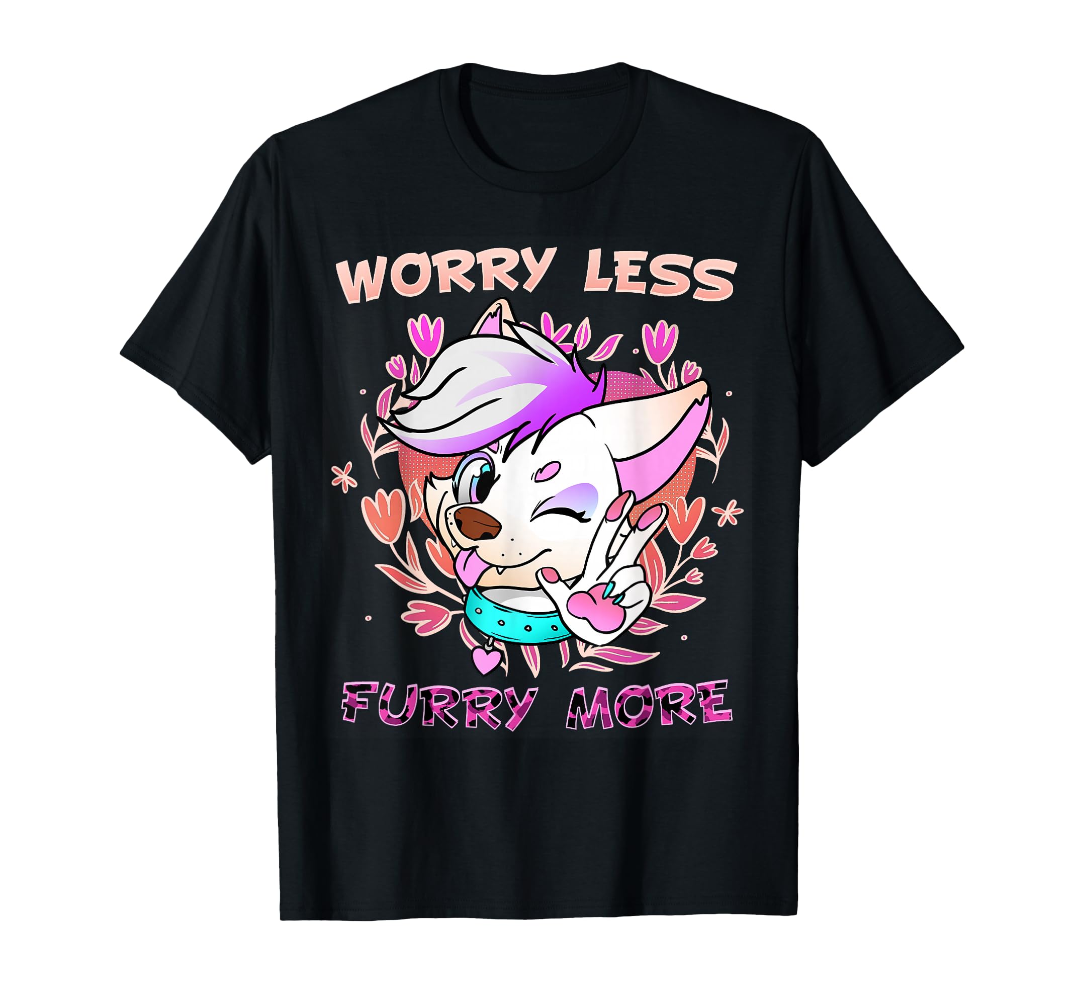 Worry Less Furry More I Anime Furries Cosplay Fandom T-Shirt