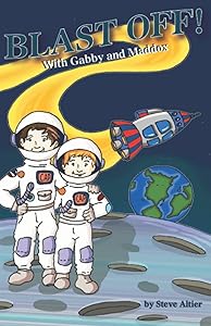 Blast Off with Gabby and Maddox