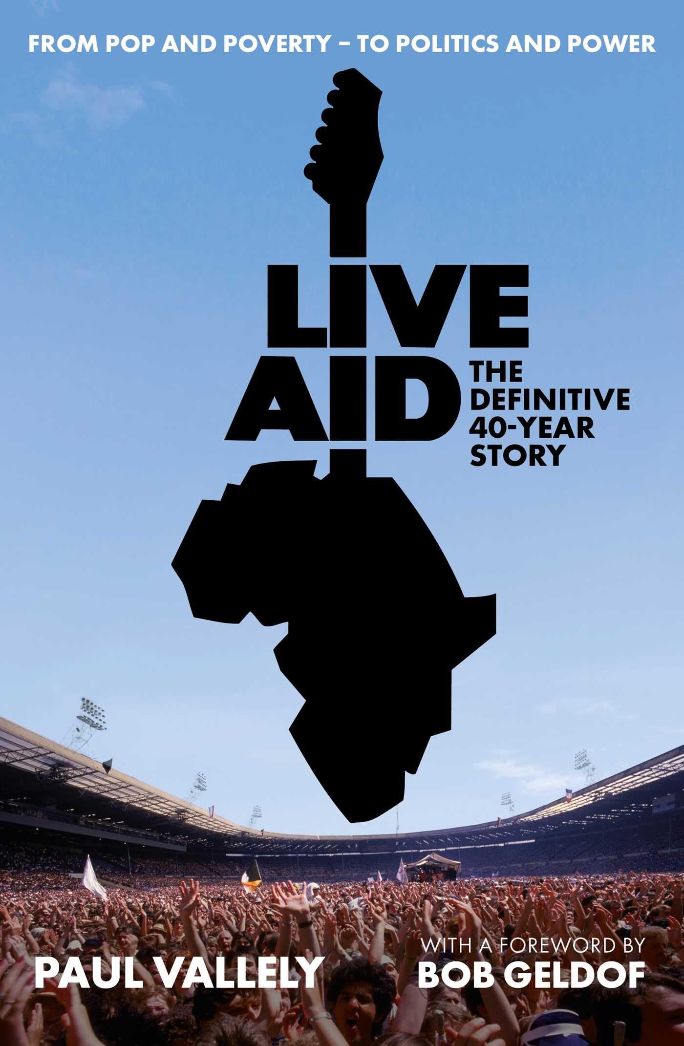 Live Aid 40 Year Story : Le livre événement en anglais sur l'histoire du concert